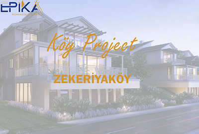 ISTANBUL ZEKERIYAKOY VILLA PROJECT